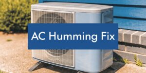 Read more about the article Air Conditioner Humming: Causes & Fixes